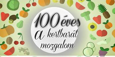 100 éves a Magyar Kertbarát Mozgalom