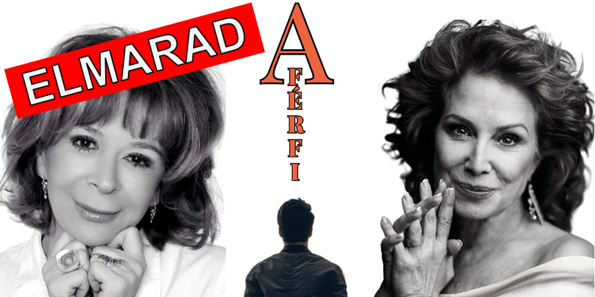 ELMARAD! A F�rfi �s a N� - A F�rfi