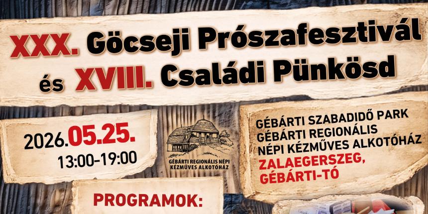 XXX. G�cseji Pr�szafesztiv�l �s XVIII. Csal�di P�nk�sd