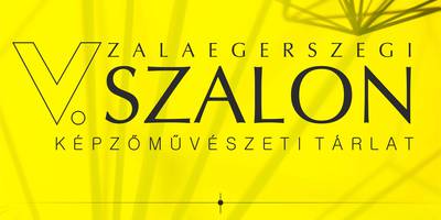 V. Zalaegerszegi Szalon