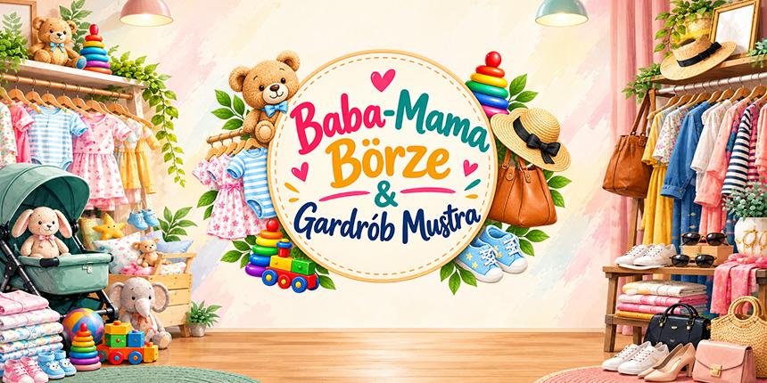 Baba-Mama B�rze & Gardr�b Mustra 
