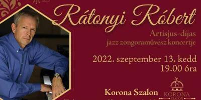 Rátonyi Róbert Artisjus előadói díjas jazz zongoraművész koncertje