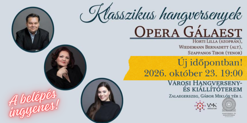 Klasszikus Hangversenyek - Opera G�laest