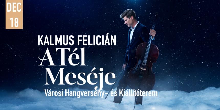 A Tl mesje- Kalmus Felicin varzslatos nnepi csell koncertje