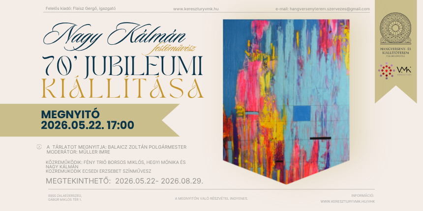 Nagy K�lm�n fest�m�v�sz 70. jubileumi ki�ll�t�sa