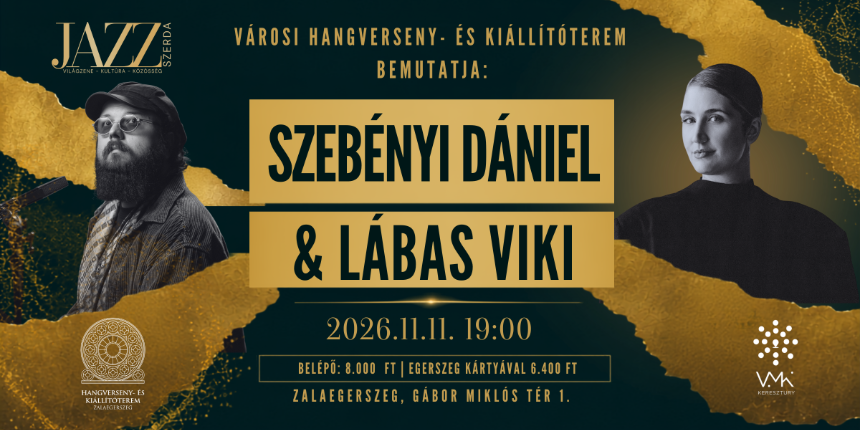 JAZZSZERDA – Szeb�nyi D�niel �s L�bas Viki