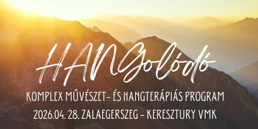 HANG-ol�d� komplex m�v�szet -�s hangter�pi�s program