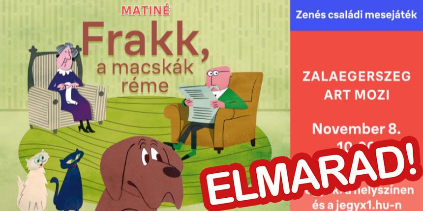 Frakk, a macsk�k r�me